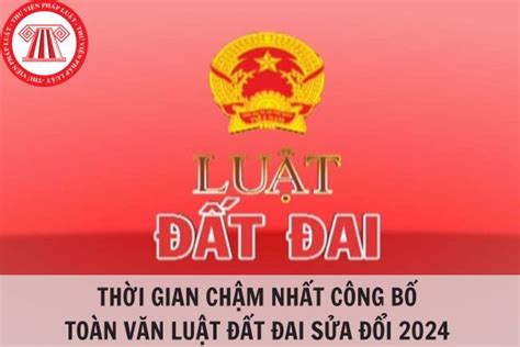 toàn văn luật đất đai 2024 công bố